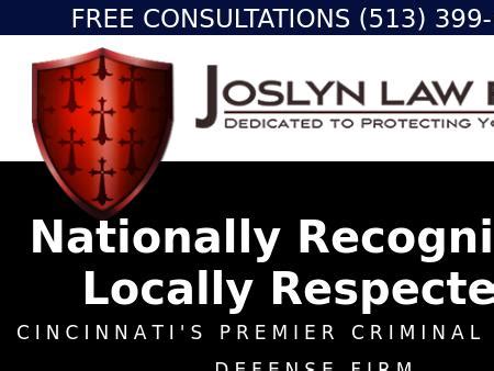 Joslyn law firm - No matter what your case demands, the attorneys at Joslyn Law Firm are ready. Our team of lawyers has successfully had criminal charges reduced or dismissed, and we are ready to fight for you. Joslyn Law Firm has successfully handled 20,000 cases, and we’ve been recognized nationally for our lawyers’ accomplishments. Some of our awards include: